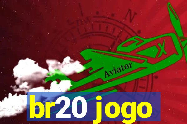 br20 jogo